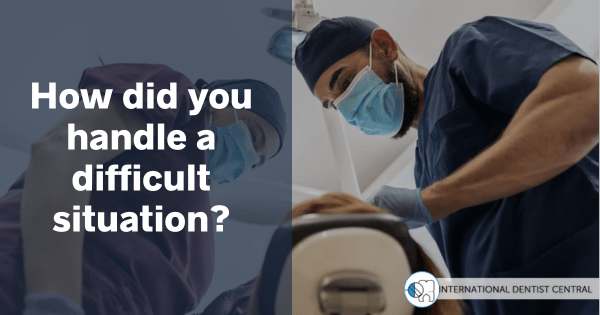 how did you handle a difficult situation