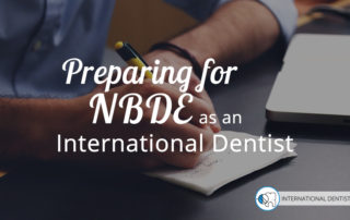Preparing for NBDE as an international dentist