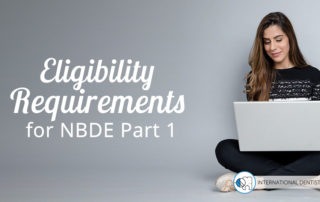 Eligibility Requirement for NBDE Part 1