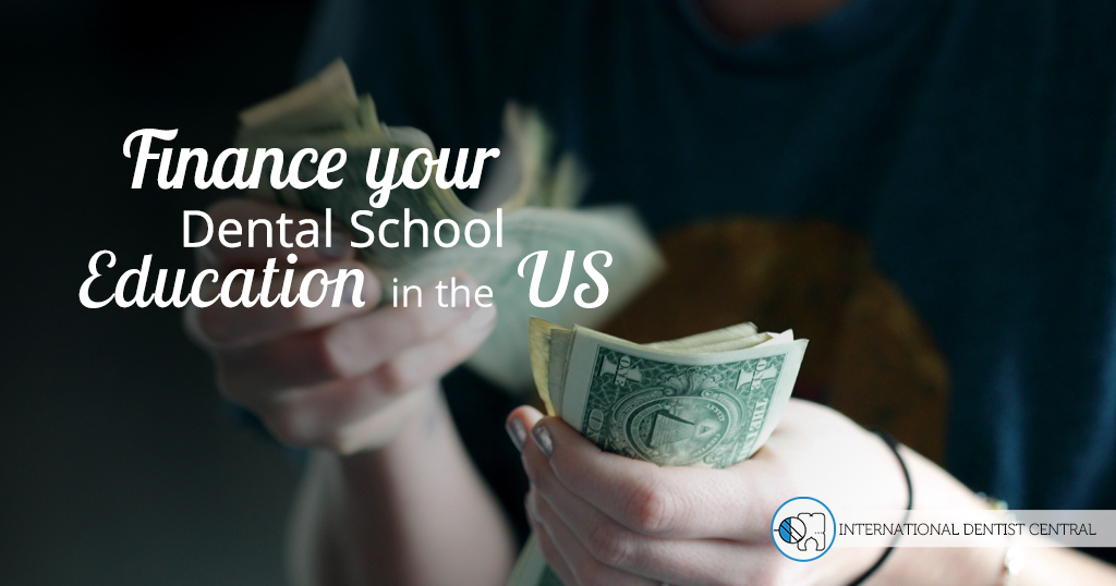 finance your dental education in the US