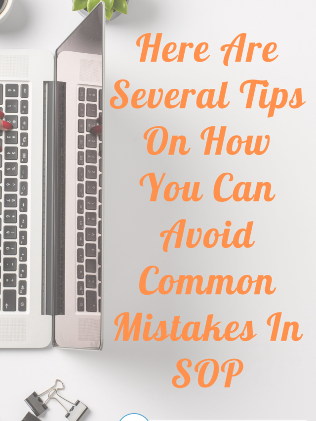 How you can avoid common mistakes in SOP