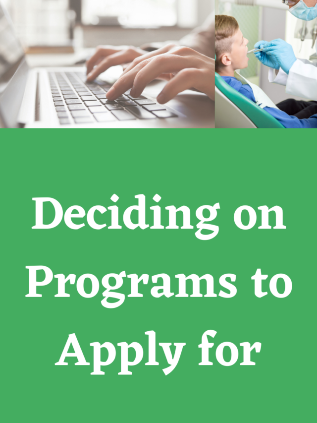 Deciding on Programs to Apply for