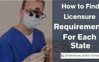 How To Find Dental Licensure Requirements For Each State